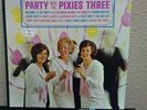 Pop Girl group 60's lp Party with The Pixies Three  Mono press Mercury original