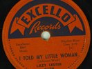 Hear Blues 78 rpm LAZY LESTER I Told My Little Woman EXCELLO 2129