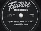 Hear Blues 78rpm LIGHTNING SLIM New Orleans b/w I Can't Live Happy FEATURE 3008