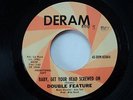 PSYCH FUZZ 45 Double Feature - Baby, Get Your Head Screwed On   Deram DJ NM-