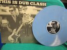 THE CLASH THIS IS DUB CLASH LP BLUE WAX 100 MADE SEX PISTOLS RANCID DAMNED