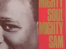 Mighty Sam - 'Mighty Soul' 1969 UK S.City Mono LP. Ex