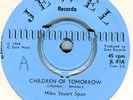 MIKE STUART SPAN*CHILDREN OF TOMORROW*DANCER*LISTEN