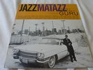 Guru Jazzmatazz Vol 2 Gangstarr Chaka Khan Jamiroquai Bahamadia Kool Keith