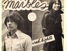 The Marbles, Red Lights, Fire And Smoke 45, Ork 81977, USA 1976, Excellent