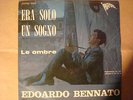 Edoardo BENNATO-Era solo un sogno/le ombre-Italian Pop&folk singer,M/UNPL