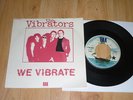 THE VIBRATORS - We Vibrate / Whips and Furs  FRENCH 7