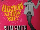 LP / SLIM SMITH / EVERYBODY NEEDS LOVE