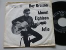 Rare Roy Orbison 45 Almost Eighteen/Jolie on RCA Victor label in nice condition
