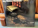 Big Mama Thornton - Jail - Record Store Day 2013 - Limited Edition Vinyl SEALED