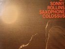 SONNY ROLLINS Saxophone Colossus LP PRESTIGE 7326 NM