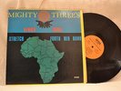 MIGHTY THREES - AFRICA SHALL STRETCH FORTH HER HAND - APRIL ORIG LP