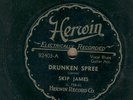 SKIP JAMES   Herwin 92403  E+  Drunken Spree / Illinois Blues