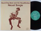 HOUND DOG TAYLOR & THE HOUSEROCKERS Natural Boogie ALLIGATOR LP NM