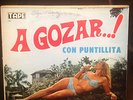 LP PUNTILLITA A GOZAR OG TAPE LABEL SALSA LOOK MINT-
