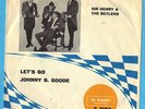 HOT 60's JOKER BEAT ROCKER - SIR HENRY & THE BUTLERS - JOHNNY B GOODE HEAR