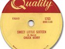 CHUCK BERRY Rock'n Roll 78 RPM Record. Sweet Little Sixteen 16. Quality 1703