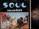 SOUL FUNK LP Soul CAN YOU FEEL IT on MUSICOR 3230 original