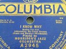 MORRISON'S JAZZ ORCH 78rpm I Know Why TED LEWIS JAZZ BAND Somehow COLUMBIA A2945