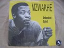 MZWAKHE - Unbroken Spirit - Rare South African Jazz Album