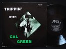 CAL GREEN Trippin' LP MUTT & JEFF M55-001 Orig US 1969 JAZZ FUNK Charles Kynard