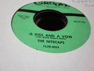 1B VG+ The Nitecaps a kiss and a vow Groove 45 rpm 0134 side 2 by my girl