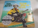 GENE AUTRY Yellow Rose Of Texas LP BEAR FAMILY PIC DISC  VG++