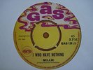 NELLIE - I WHO HAVE NOTHING / YOU SEND ME ORIG 1969 UK PAMA GAS 45 SKINHEAD BOSS