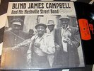 BLIND JAMES CAMPBELL His Nashville Street Band Arhoolie Records LP Blues Legend