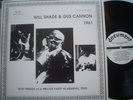 WILL SHADE & GUS CANNON   
