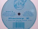 SEALED Danny Z-Can't Let You Go 12