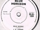 J.B. LENOIR Mojo boogie / I don't care what nobody say Blue horizon BH 45 1004