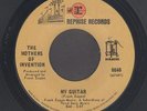 MOTHERS OF INVENTION   MY GUITAR / DOG BREATH   Reprise Zappa Psych Classic 45