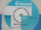 PETER JAY & THE BLUE MEN. JUST TOO LATE. TRIUMPH RGM 1000 (VERY RARE ITEM).