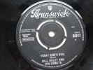 BILL HALEY  -  The Green Door / Yeah She`s Evil - Brunswick 45