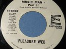 Pleasure Web Music Man Part I & II Eastbound Records Rare 1973 Promo 1 2
