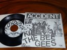 ACCIDENT Kill The Bee Gees ORIGINAL Vinyl 7