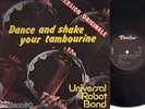 UNIVERSAL ROBOT BAND dance & shake your tambourine ORIGINAL P. ADAMS SOUL LP ?