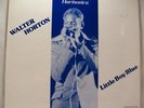 WALTER HORTON Little Boy Blue: Chicago Blues Harp LEFT HAND FRANK & RONNIE EARL
