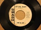 JIM & LEE When Lover's Meet LET GO, BABY Northern Soul 45 on SMASH 2112 PROMO