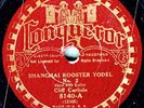 CLIFF CARLISLE on EXCELLENT 1933 Conqueror 8140 - SHANGHAI ROOSTER YODEL No. 2