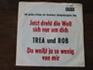 TREA (Dobbs) und ROB (de Nijs) - Jetzt  dreht die Welt sich nur um dich  LUISTER