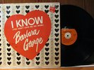 Barbara George I Know you Don't Love Me No more LP