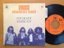 CHICO MAGNETIC BAND pop or not / inverse pop FRENCH 7