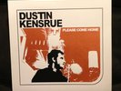 DUSTIN KENSRUE Please come home TEST PRESSING 16/24 vinyl THIRCE alchemy artist
