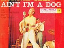 RONNIE SELF • AIN´T I´M A DOG • ORIGINAL 1958 ROCKABILLY EP COLUMBIA B-2149