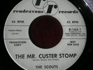 RARE The Scouts 45 - Promo - Mr. Custer Stomp b/w Senior Stomp - Solid VG/VG-