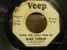 KILLER RARE, NORTHERN SOUL 45 ;ELBIE PARKER ;PLEASE KEEP AWAY FROM ME/ LUCKY GUY