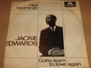 JACKIE EDWARDS He'll Have To Go (Polydor) KILLER 60's NORTHERN SOUL GERMAN 45 PS