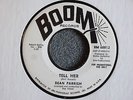 Dean Parrish Tell Her Boom 60012 White Promo Mint- Northern Soul
